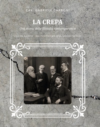 Copertina del volume V de «La crepa»: Dal positivismo alla Grande Guerra